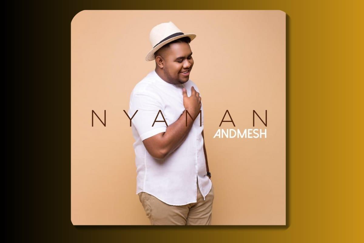 Makna Lagu Nyaman dari Andmesh: Tentang Rasa Aman di Pelukan Orang Tercinta