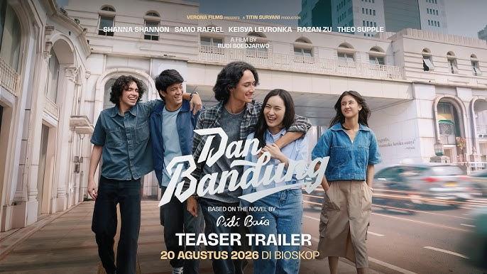 Film Dan Bandung Resmi Rilis, Kisah Cinta dan Luka di Balik Keindahan Kota Kembang