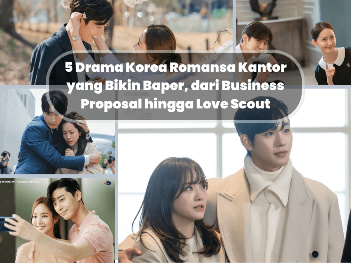 5 Drama Korea Romansa Kantor yang Bikin Baper, dari Business Proposal hingga Love Scout