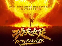 Kung Fu Soccer, Film Terbaru Stephen Chow yang Tayang di Indonesia 12 Agustus 2026